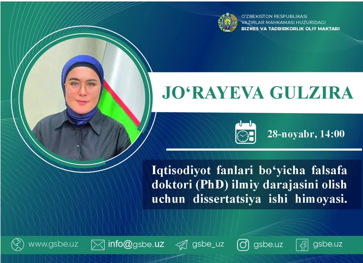 Jo`rayeva Gulzira Ilhomjon qizining iqtisodiyot fanlari bo‘yicha falsafa doktori (PhD) dissertatsiya ishi himoyasi to‘g‘risida